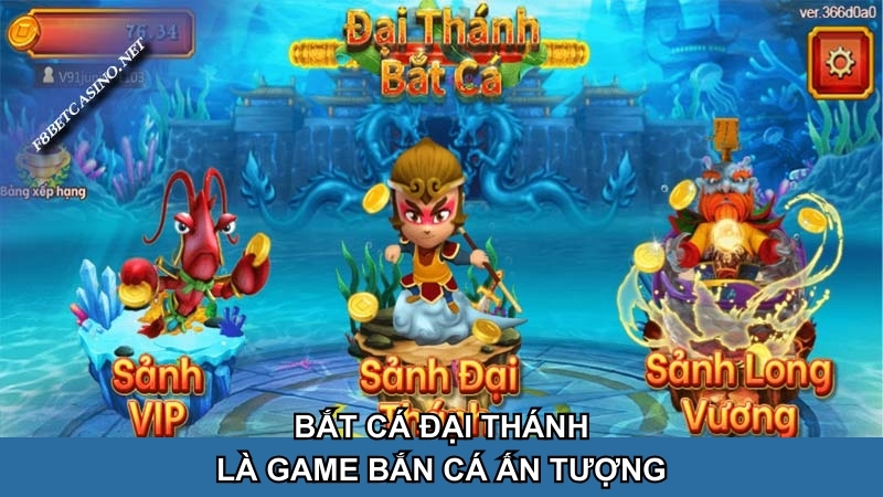 Bắt Cá Đại Thánh là tựa game giải trí có chủ đề ấn tượng