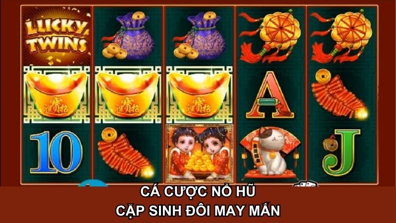 Sinh Đôi May Mắn là tựa game nổi bật đến từ nhà phát hành Microgaming