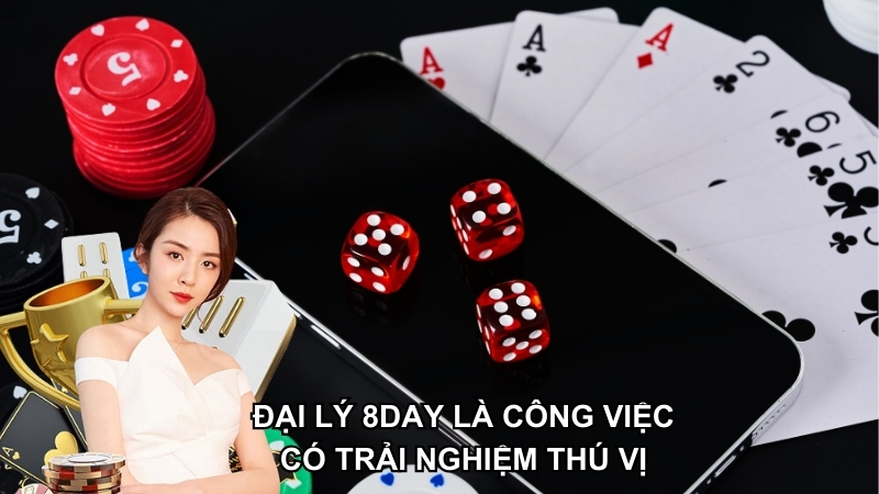 Trở thành đại lý 8DAY với trải nghiệm thú vị